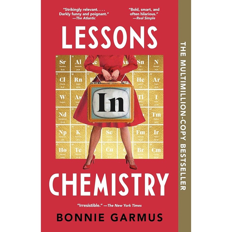 Lessons in Chemistry: A Novel by Bonnie Garmus