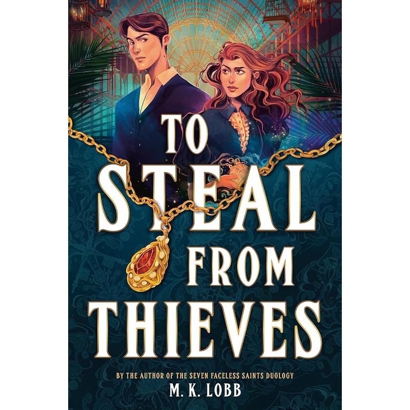 To Steal from Thieves by M.K. Lobb