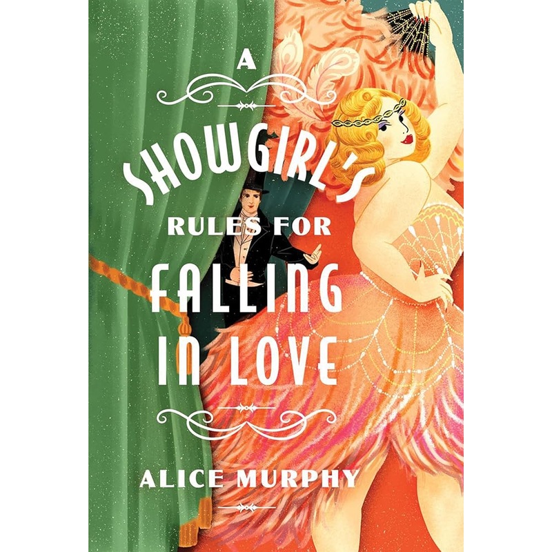 A Showgirl’s Rules for Falling in Love