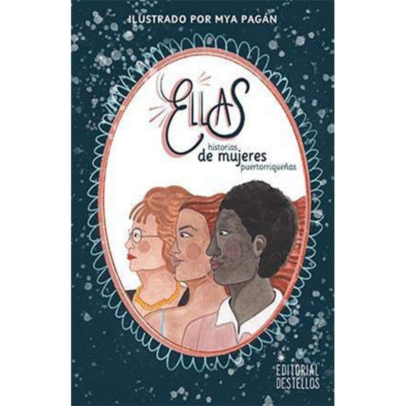 ELLAS: HISTORIAS DE MUJERES PUERTORRIQUEAS