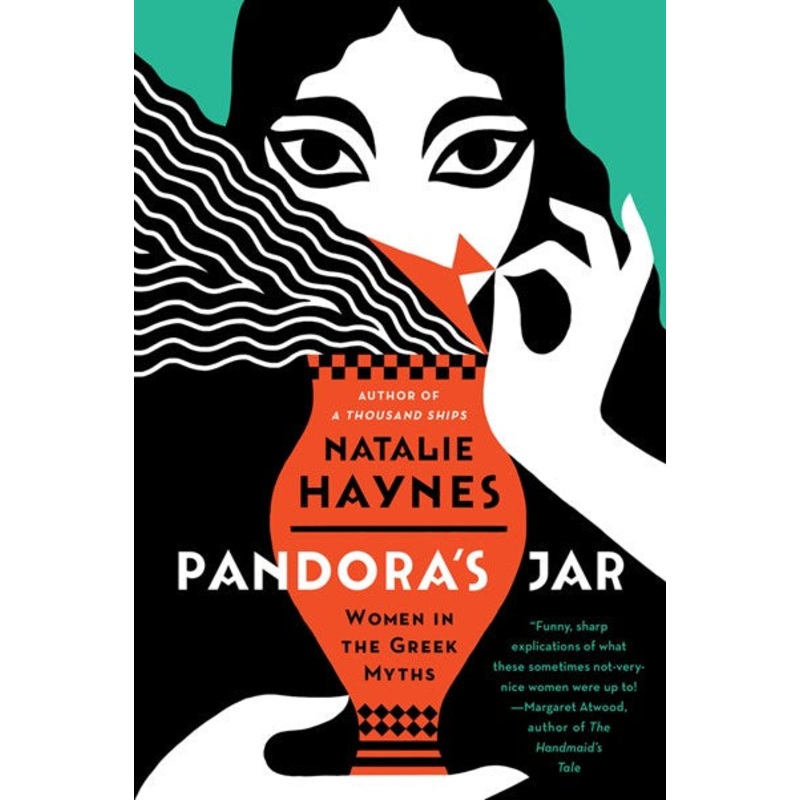 Pandora’s Jar : Women in the Greek Myths