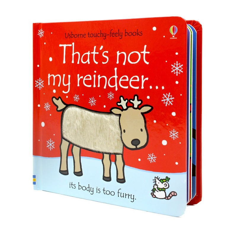 That’s Not My Reindeer (Touchy-Feely Board Books) By Fiona Watt