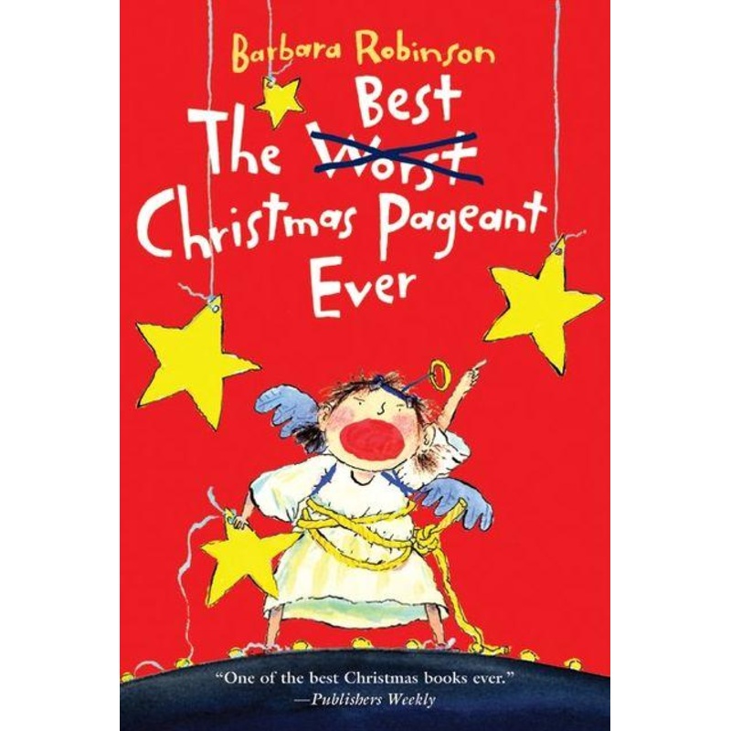 The Best Christmas Pageant Ever Paperback