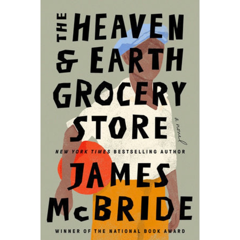 The Heaven & Earth Grocery Store by James McBride Autographed Hardcover