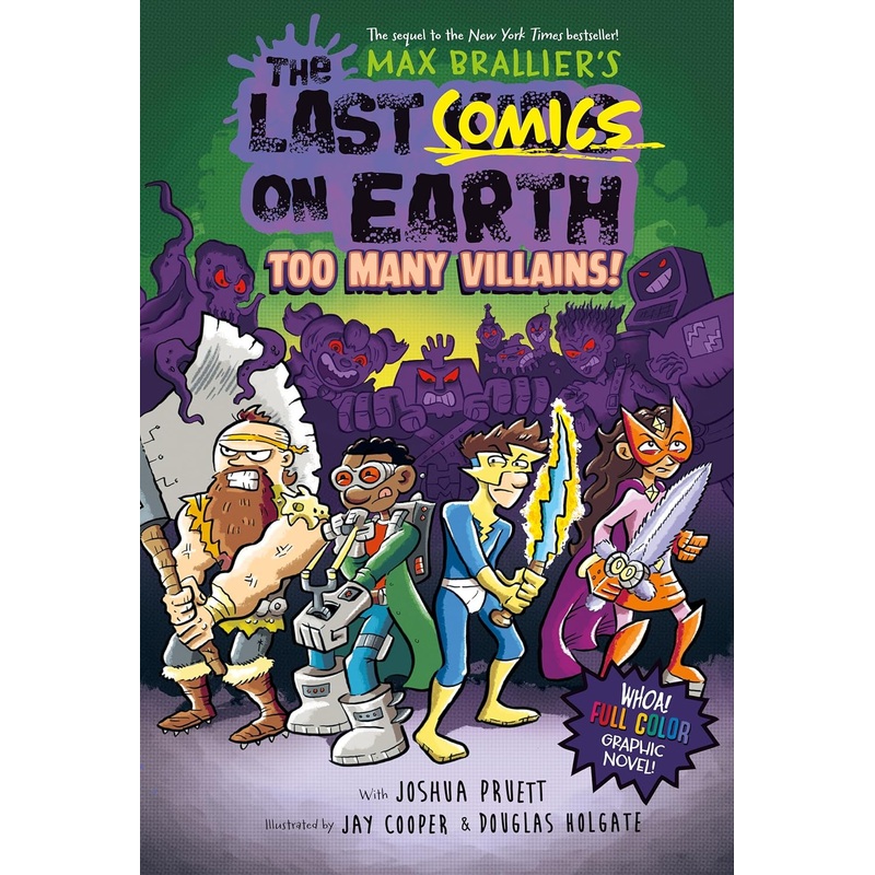The Last Comics on Earth: Too Many Villains!: From the Creators of the Last Kids on Earth Hardcover