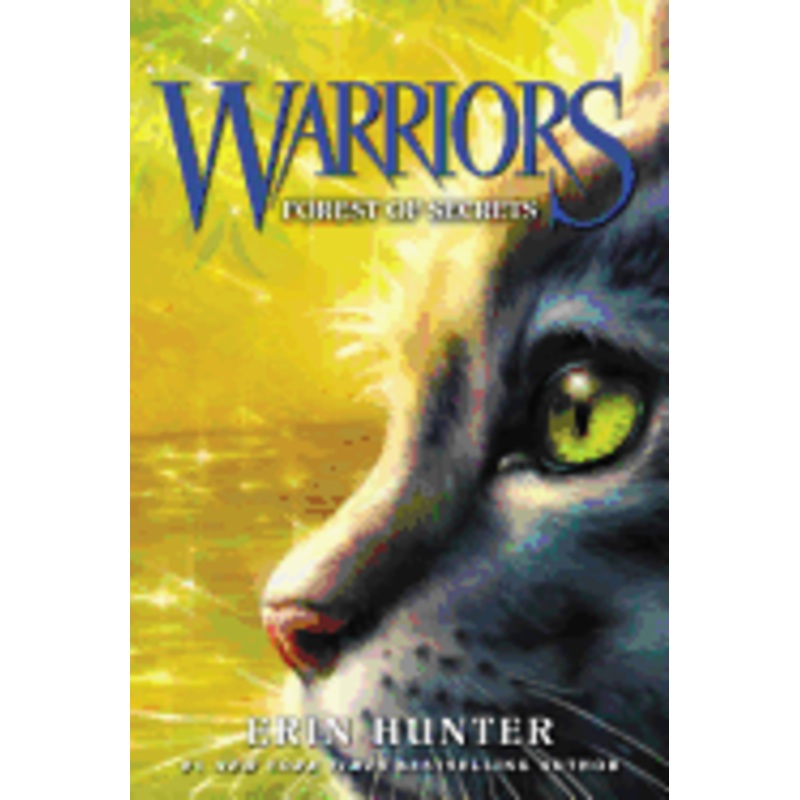 Warriors #3: Forest of Secrets (Warriors: The Prophecies Begin #3)
