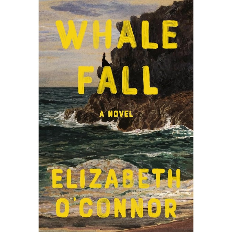 Whale Fall: A Novel