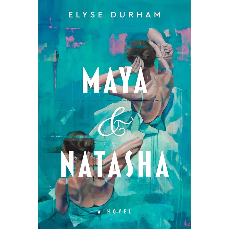 Maya & Natasha: A Novel Hardcover