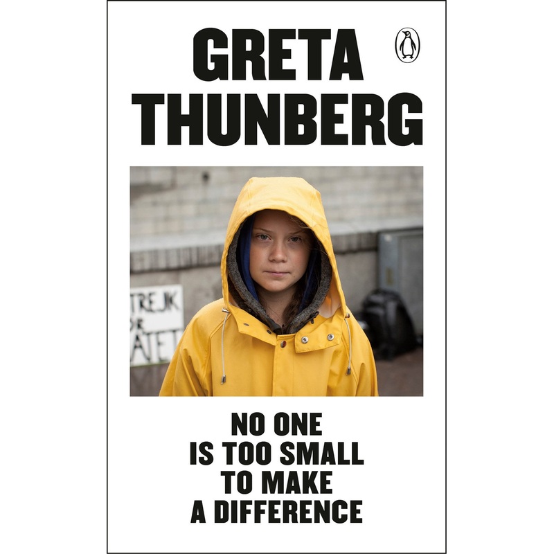 NO ONE IS TOO SMALL TO MAKE A DIFFERENCE