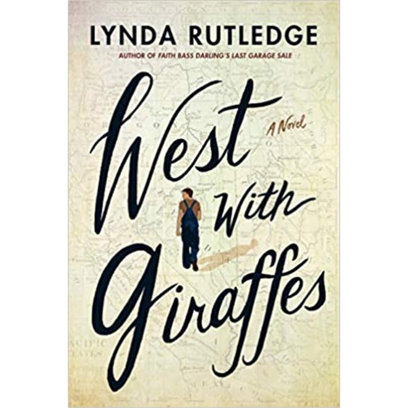 West with Giraffes: A Novel