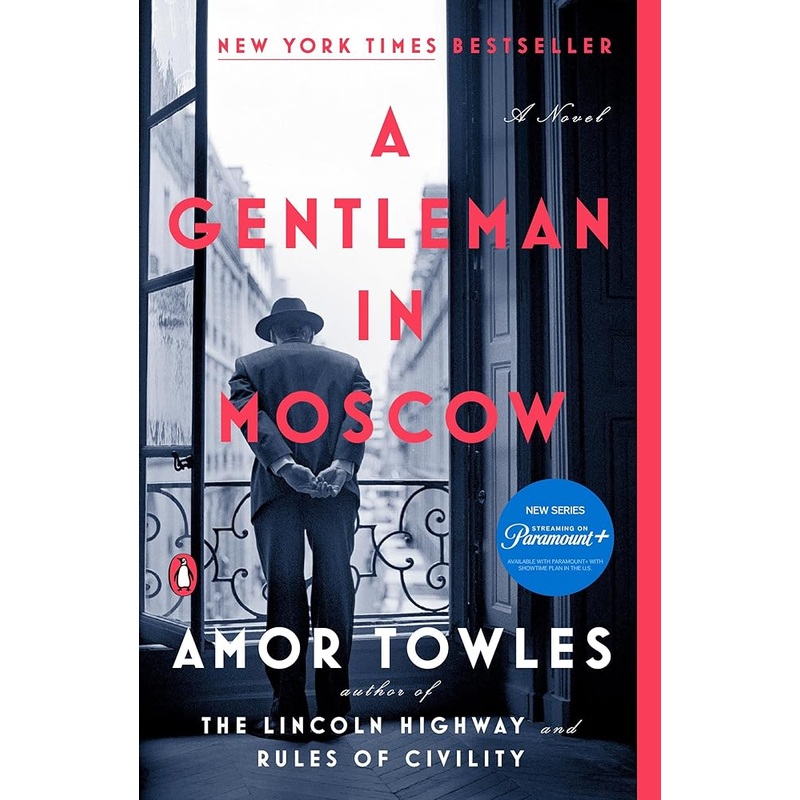 A Gentleman in Moscow: A Novel