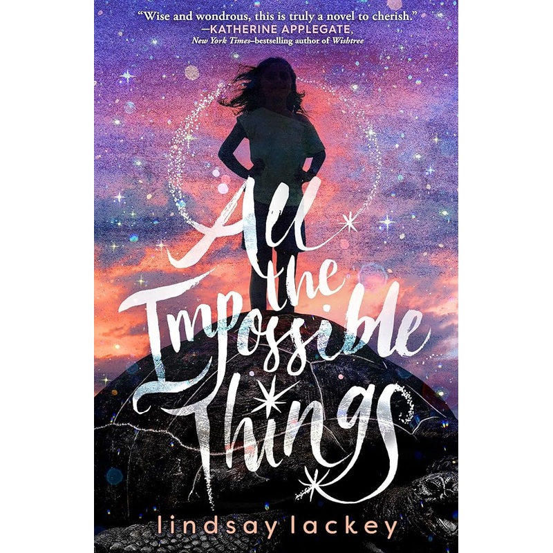 All the Impossible Things