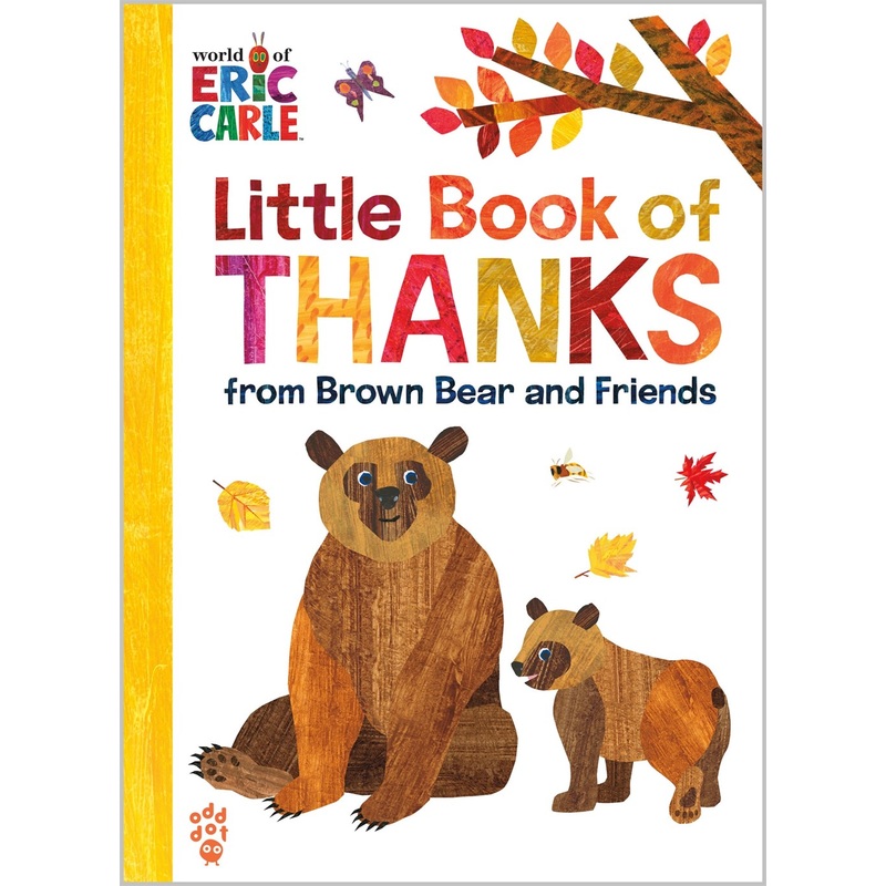 Little Book of Thanks from Brown Bear and Friends (World of Eric Carle)