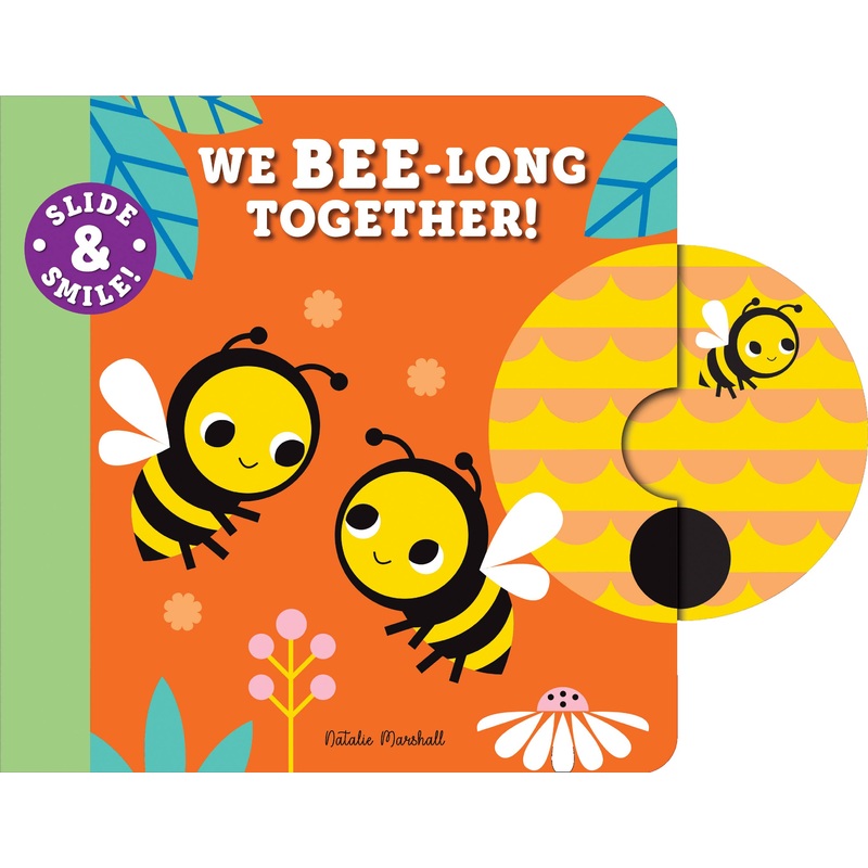 Slide and Smile: We Bee-long Together! (Board Book)