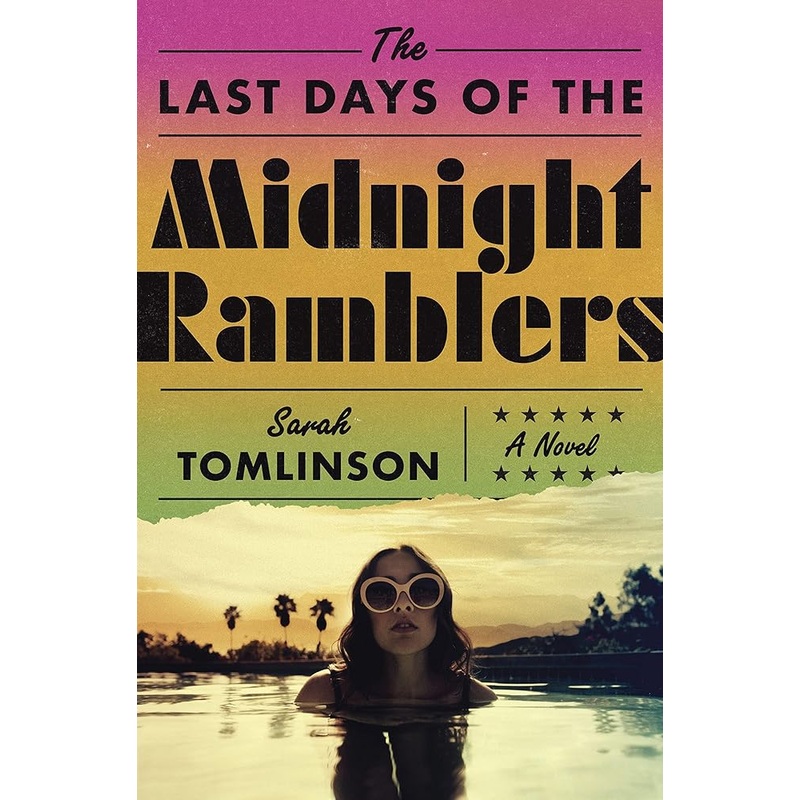 The Last Days of the Midnight Ramblers: A Novel