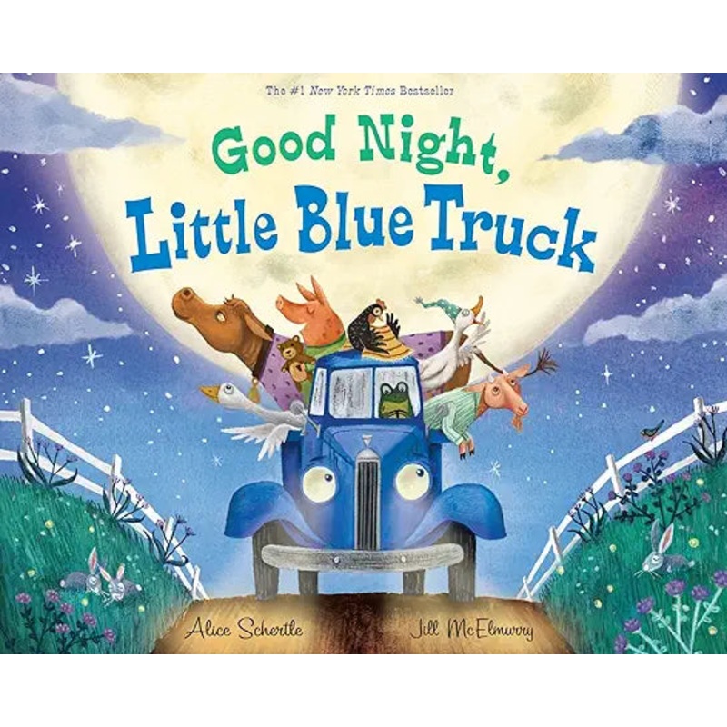 Good Night Little Blue Truck by Alice Schertle