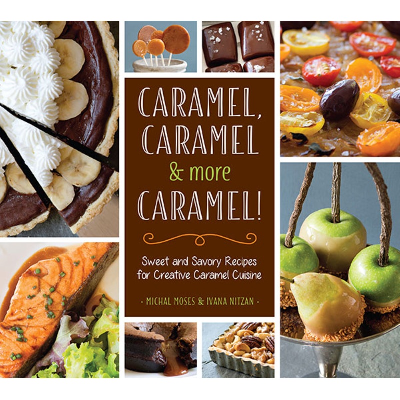 Caramel, Caramel & More Caramel!
