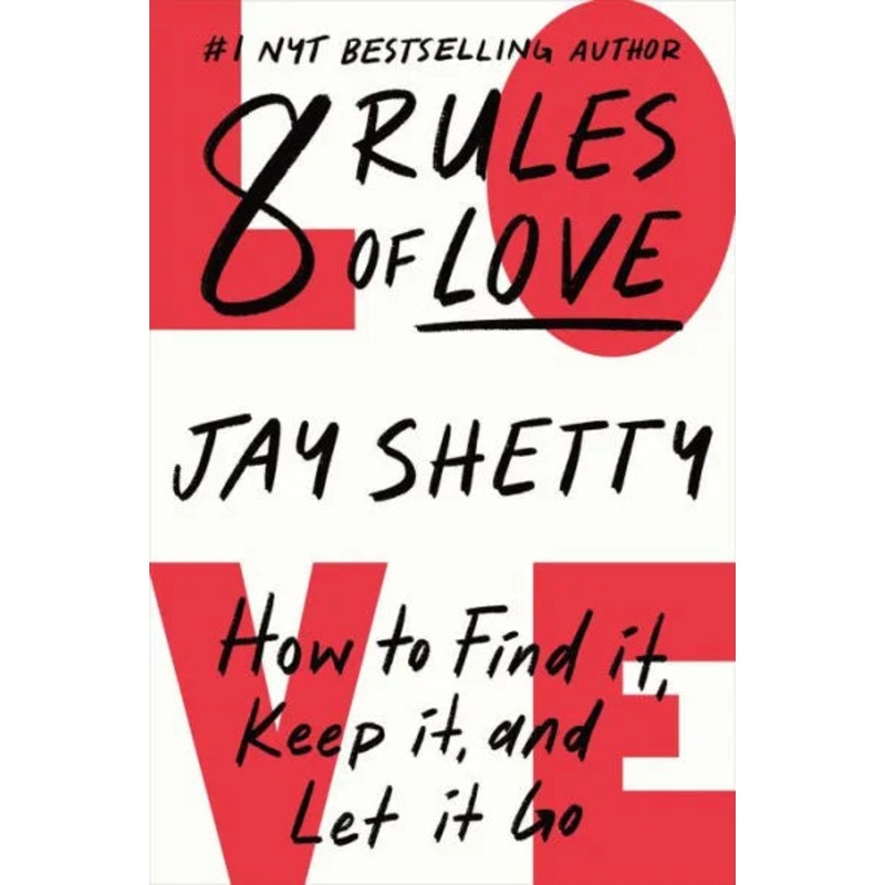 8 Rules of Love: How to Find It, Keep It, and Let It Go Hardcover