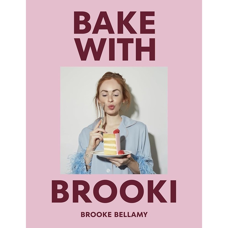 Bake With Brooki by Brooke Bellamy