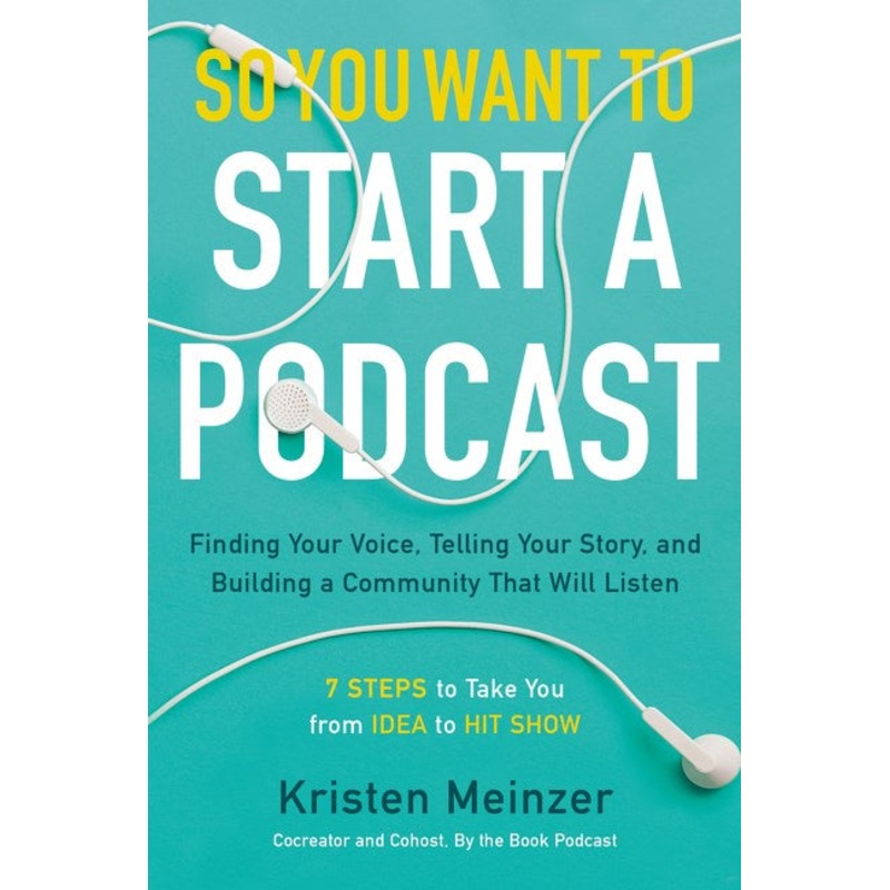 SO YOU WANT TO START A PODCAST