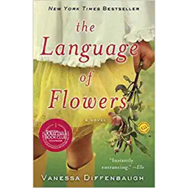 The Language of Flowers: A Novel