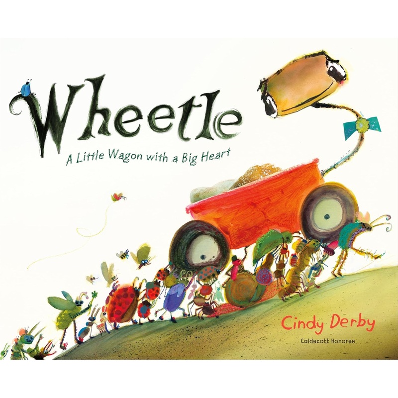Wheetle: A Little Wagon with a Big Heart Hardcover