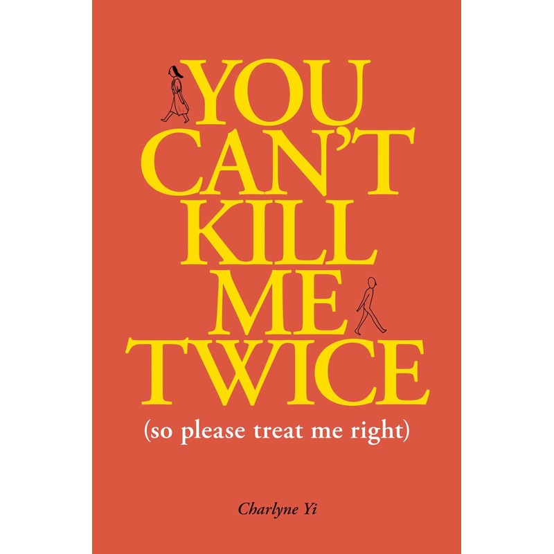 You Can’t Kill Me Twice