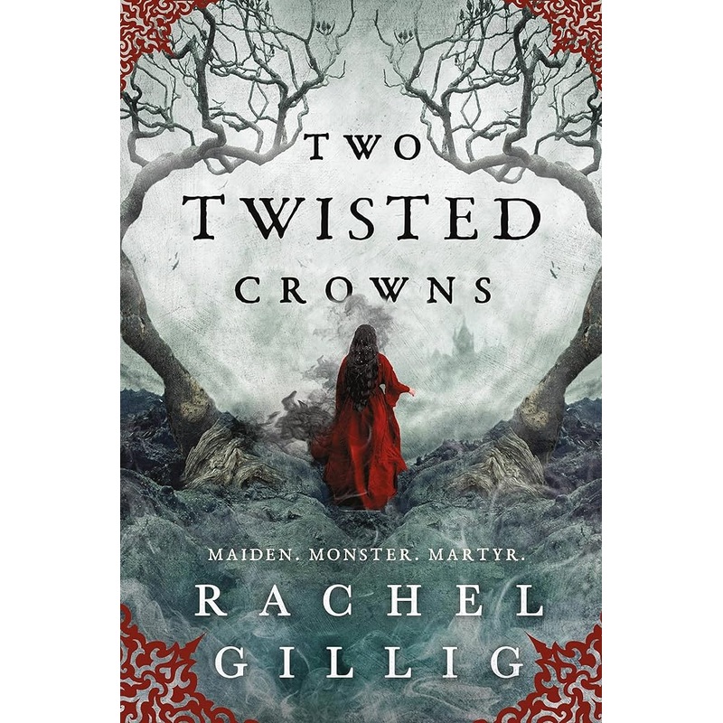 Two Twisted Crowns (The Shepherd King, 2) by Rachel Gillig