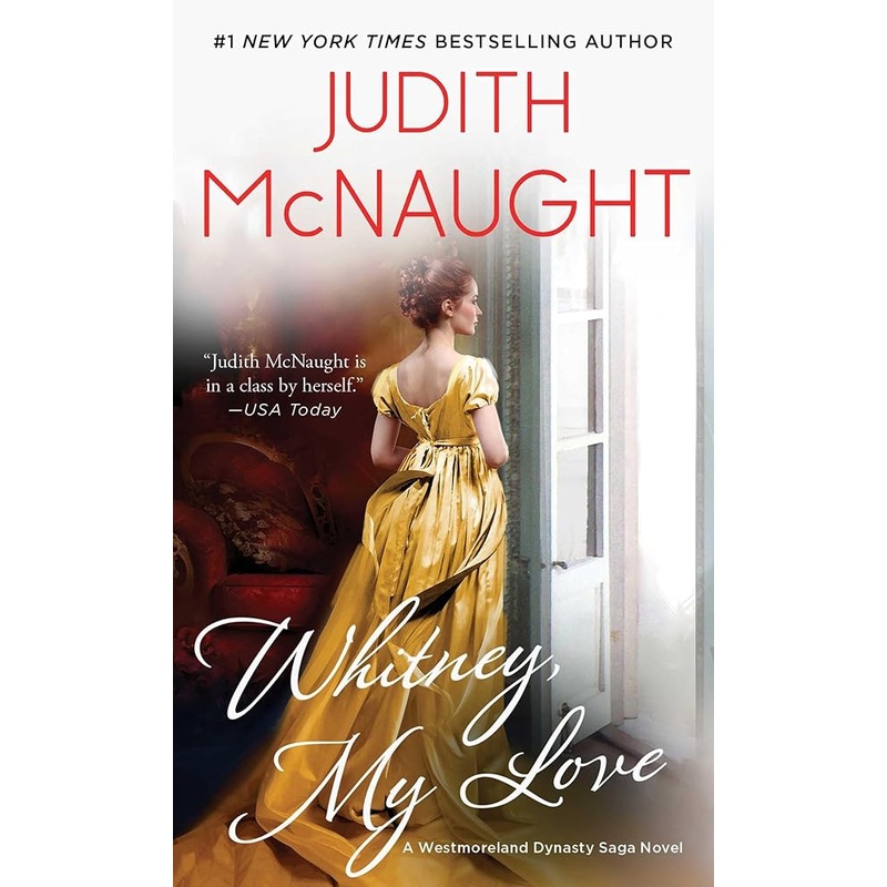 Whitney, My Love (1) (The Westmoreland Dynasty Saga)