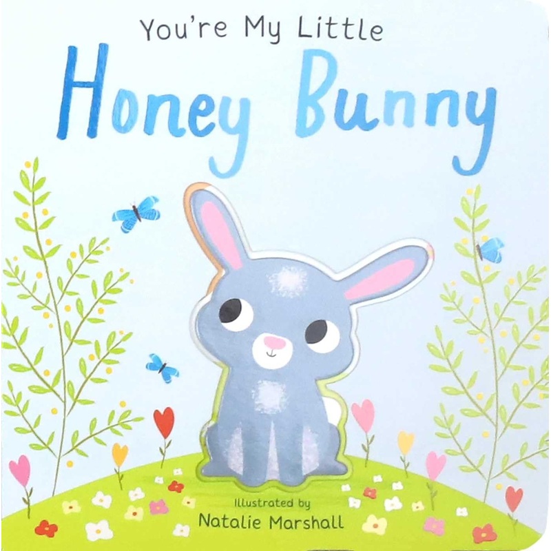 You’re My Little Honey Bunny – Backorder Board Book