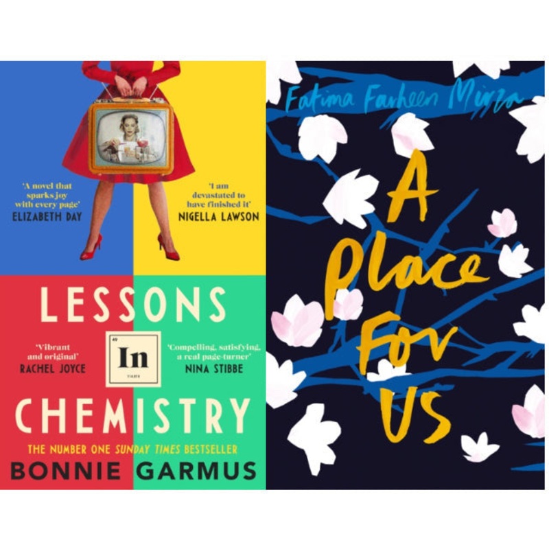 A Place for Us By Fatima Farheen Mirza & Lessons in Chemistry By Bonnie Garmus 2 Books Collection Set