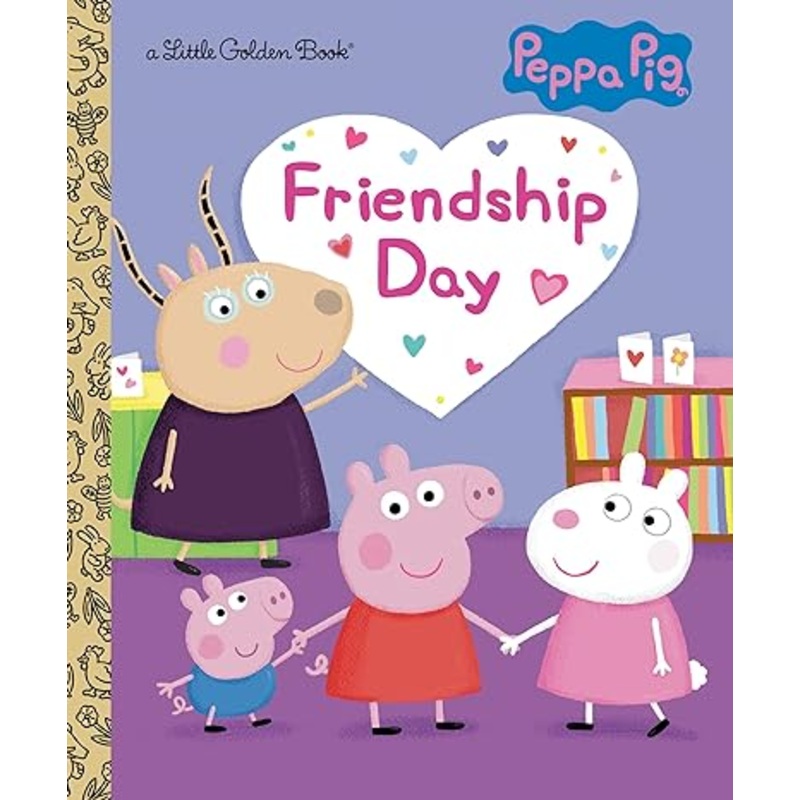 Friendship Day (Peppa Pig) (Little Golden Book)