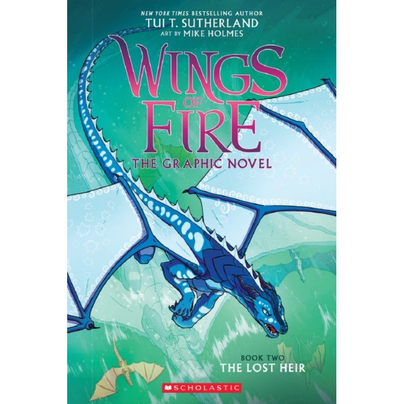The Lost Heir: The Graphic Novel (wings Of Fire, Book Two)