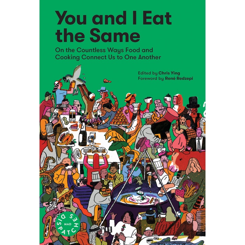 You and I Eat the Same
