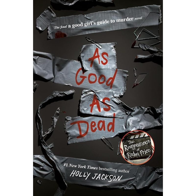 As Good as Dead: The Finale to A Good Girl’s Guide to Murder