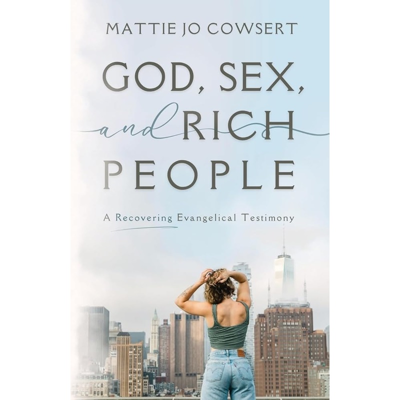 God, Sex, and Rich People