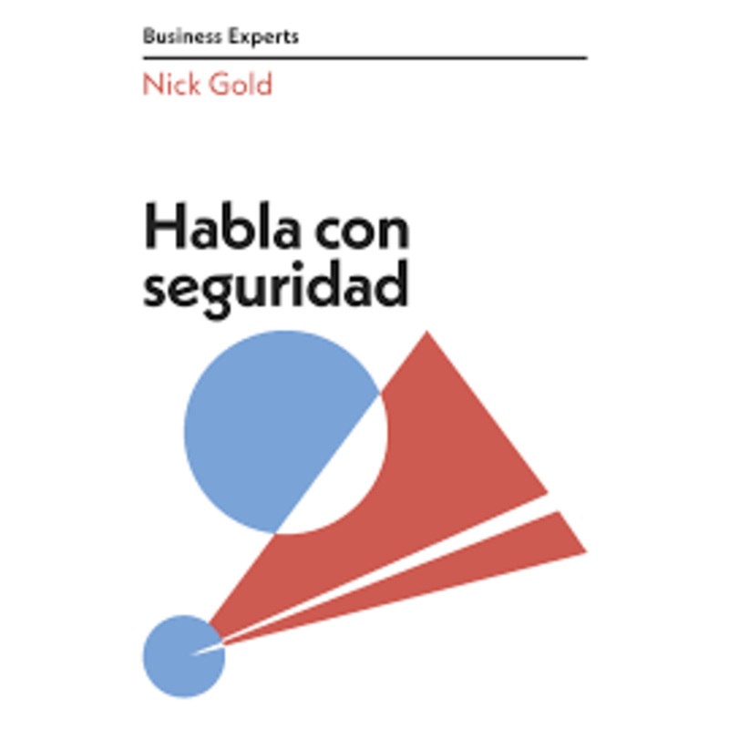 Habla con seguridad (Serie Business Experts)