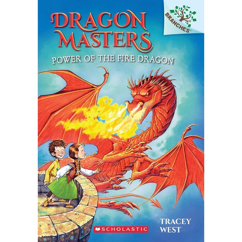 Power of the Fire Dragon: A Branches Book (Dragon Masters #4) by Tracey West, Graham Howells