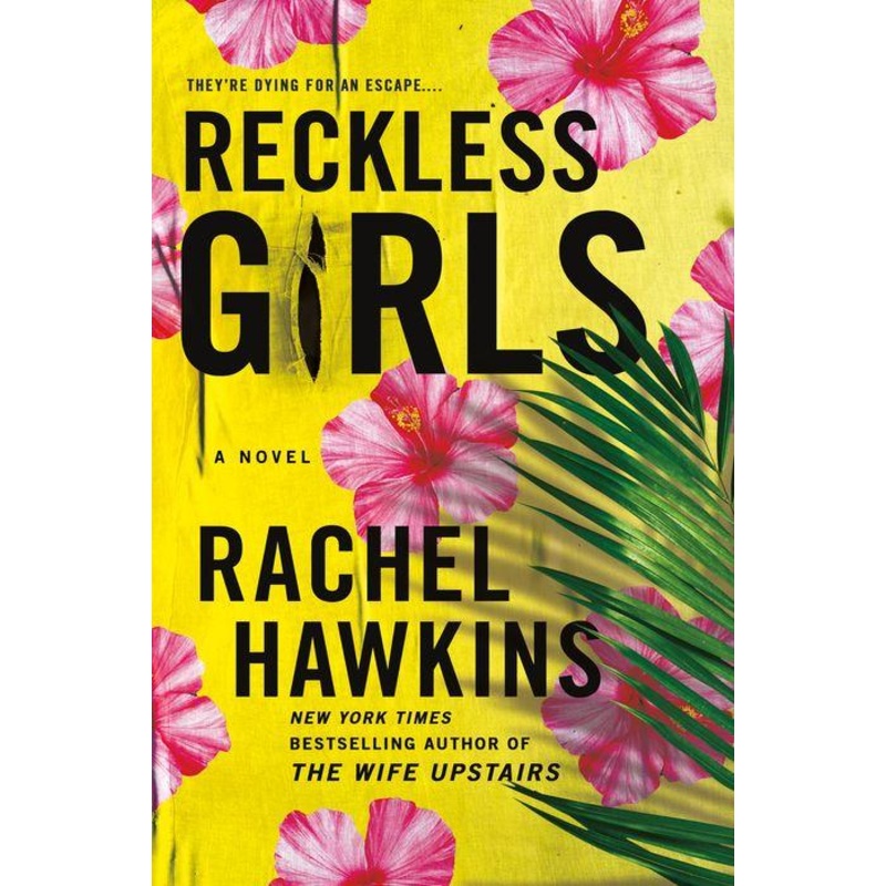 Reckless Girls: A Novel Hardcover