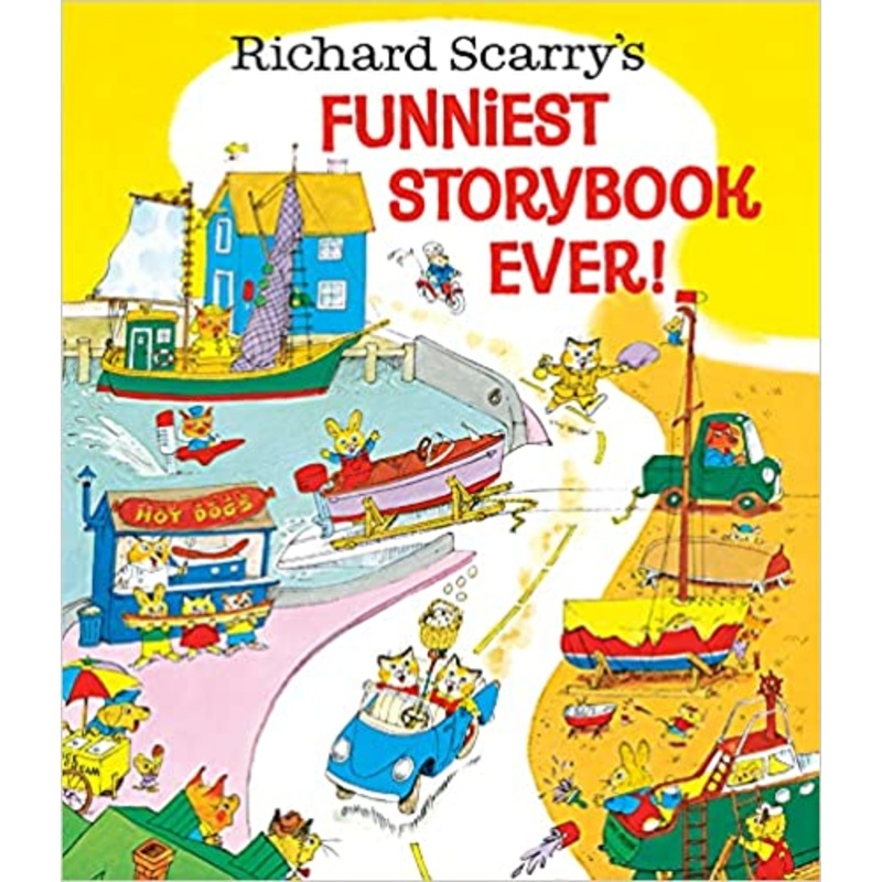 Richard Scarry’s Funniest Storybook Ever! Hardcover