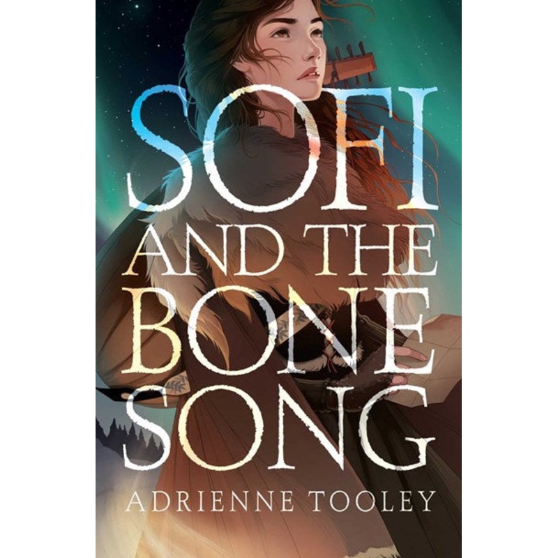 Sofi and the Bone Song