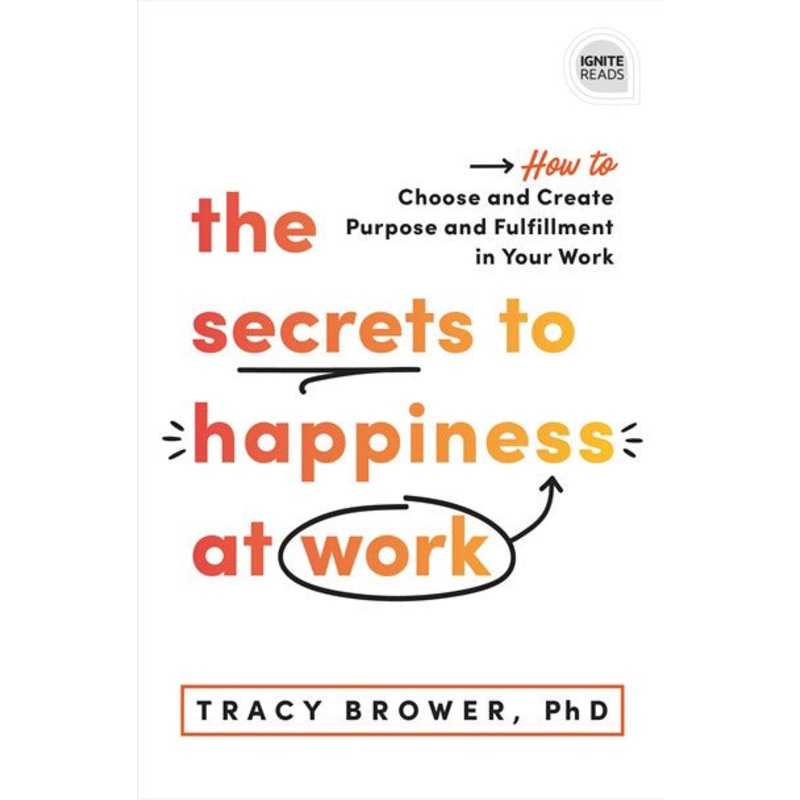The Secrets to Happiness at Work