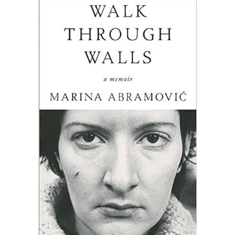 Walk Through Walls: A Memoir