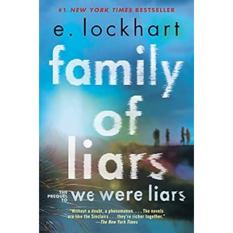 Family of Liars: The Prequel to We Were Liars by E. Lockhart (hardcover)