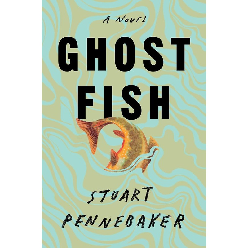 Ghost Fish: A Novel