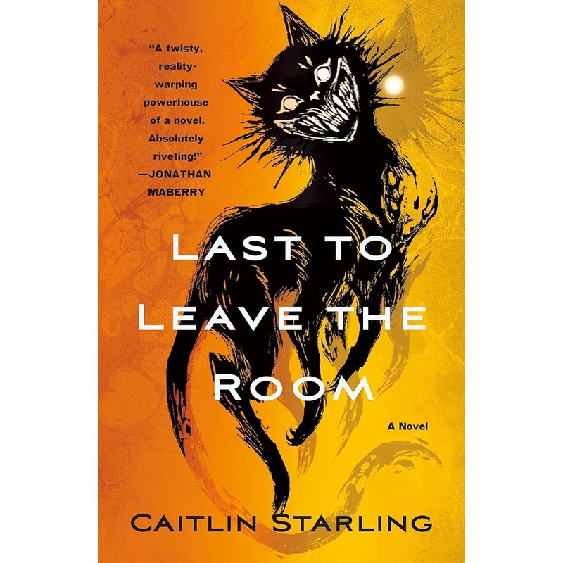 Last to Leave the Room: A Novel