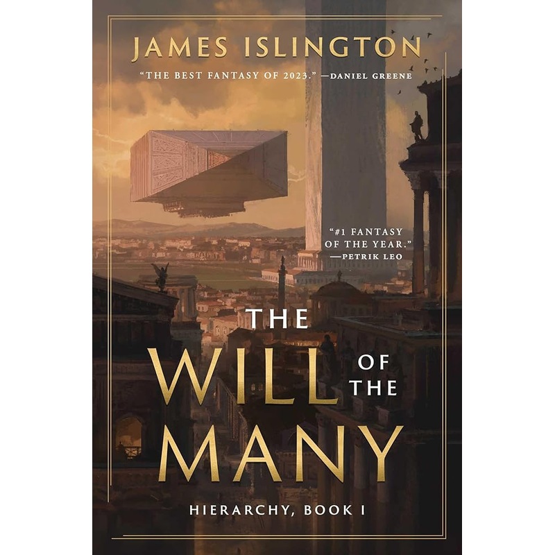 The Will of the Many: Deluxe Edition Hardcover (1) (Hierarchy) by James Islington