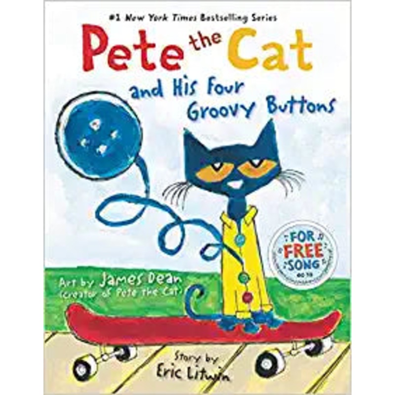 Pete the Cat and His Four Groovy Buttons