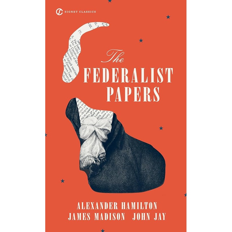 The Federalist Papers (Signet Classics)