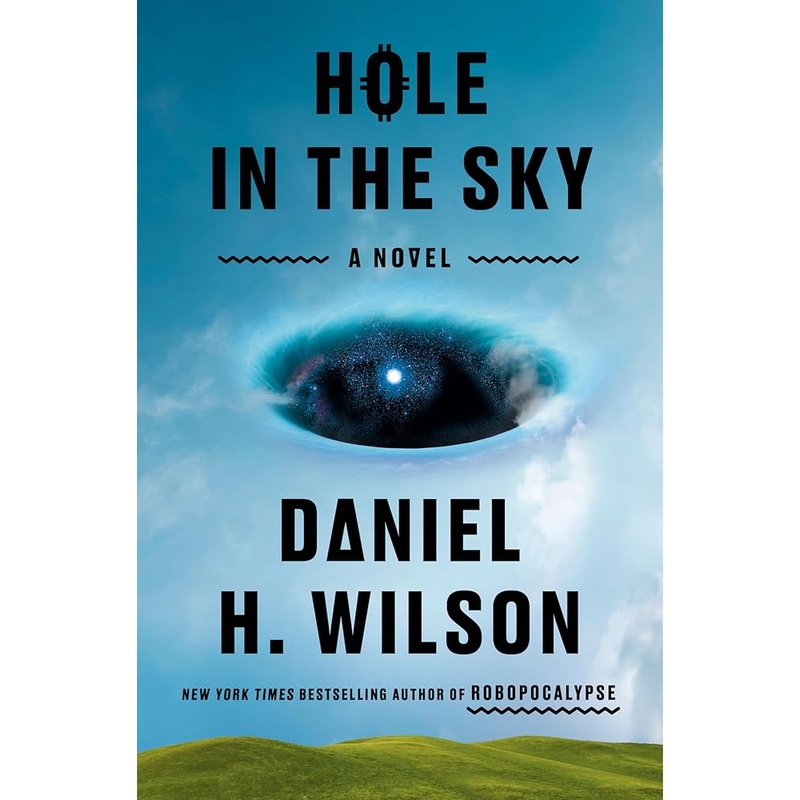 (10/07/25 PREORDER) Hole in the Sky: A Novel